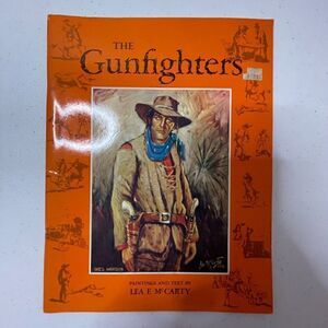 The Gunfighters Painting and Text by Lea F. McCarty
